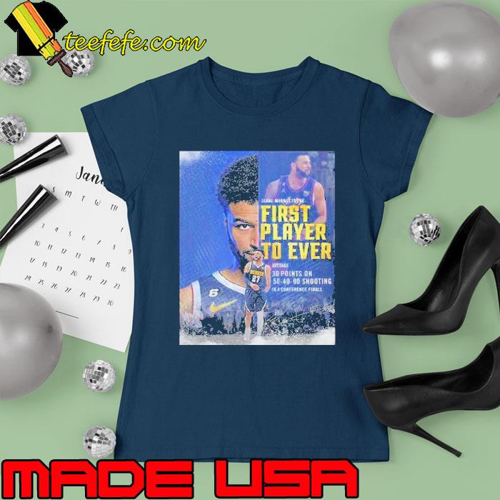 Jamal Murray Is The Fisrt Layer To Ever Shirt Ladies tee Jamal Murray Is The Fisrt Layer To Ever Shirt Ladies tee