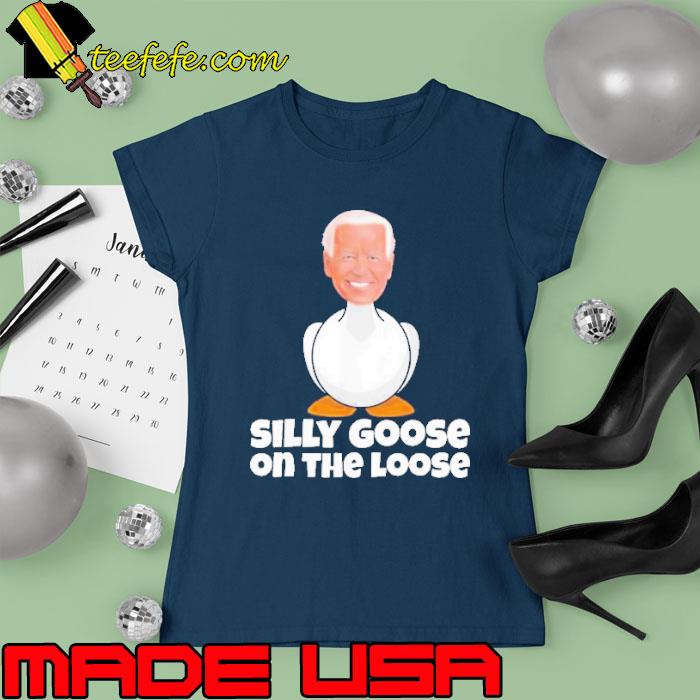 Joe biden silly goose on the loose president vote 2024 s Ladies tee Joe biden silly goose on the loose president vote 2024 s Ladies tee