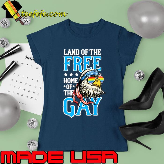 Land Of The Free Home Of The Gay Eagle Sunglasses Rainbow T-Shirt Ladies tee Land Of The Free Home Of The Gay Eagle Sunglasses Rainbow T-Shirt Ladies tee