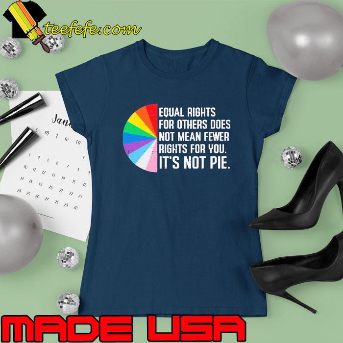 Lgbt Equal Rights For Others Gay Pride Month s Ladies tee Lgbt Equal Rights For Others Gay Pride Month s Ladies tee