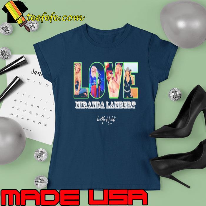 Love miranda lambert signature s Ladies tee Love miranda lambert signature s Ladies tee