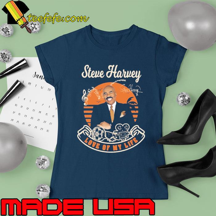 Love My Life Steve Harvey signature vintage s Ladies tee Love My Life Steve Harvey signature vintage s Ladies tee
