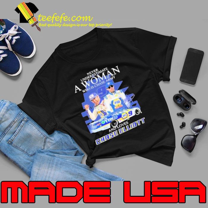 Never underestimate a woman who is chase army and love Chase Elliott signature shirt