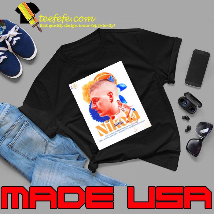 Nikola Jokic continues to make history shirt
