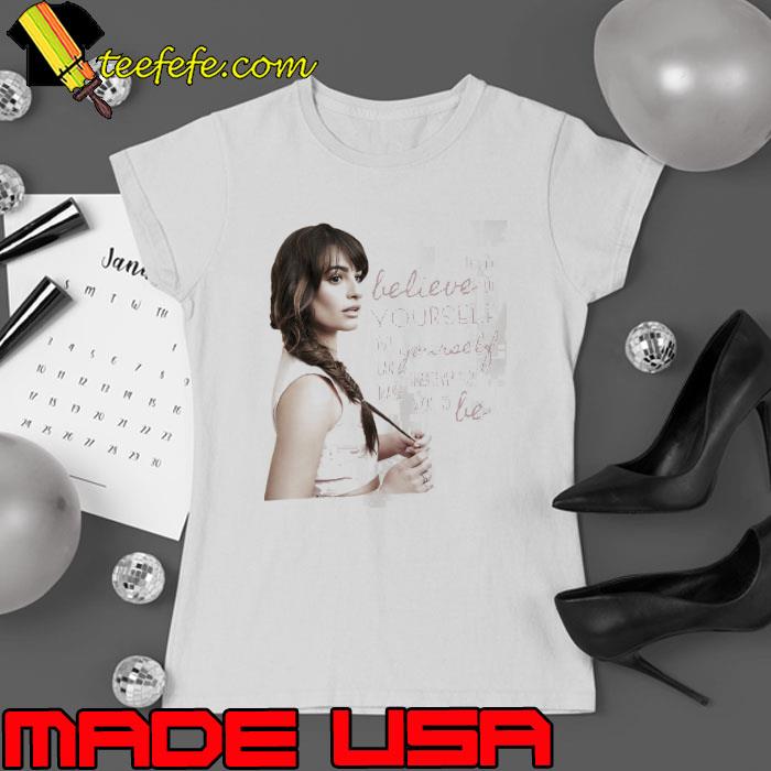 Official believe In Yourself Lea Michele Shirt Ladies tee Official believe In Yourself Lea Michele Shirt Ladies tee