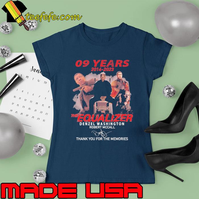 Original 09 years 2014 2023 the equalizer denzel washington thank you for the memories signature s Ladies tee Original 09 years 2014 2023 the equalizer denzel washington thank you for the memories signature s Ladies tee