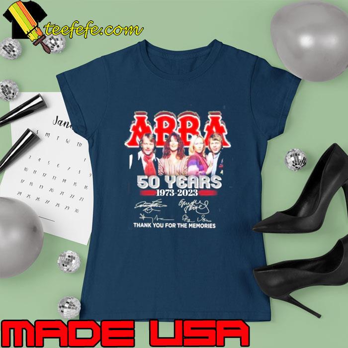 Original abba 50 years 1973 2023 thank you for the memories signature s Ladies tee Original abba 50 years 1973 2023 thank you for the memories signature s Ladies tee
