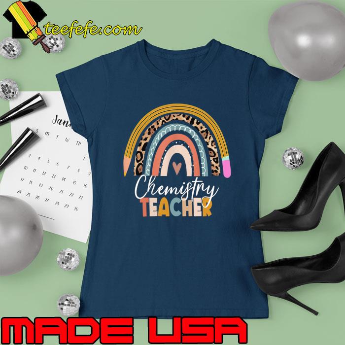Premium chemistry teacher back to school rainbow leopard pencil T-Shirt Ladies tee Premium chemistry teacher back to school rainbow leopard pencil T-Shirt Ladies tee