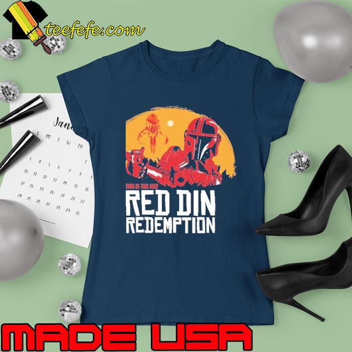 Red Din Redemption Star war vintage s Ladies tee Red Din Redemption Star war vintage s Ladies tee