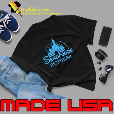 Send Nude Picture Meme Love Disney T-Shirt