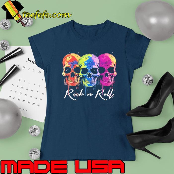 Skulls Rock n Roll colorful s Ladies tee Skulls Rock n Roll colorful s Ladies tee