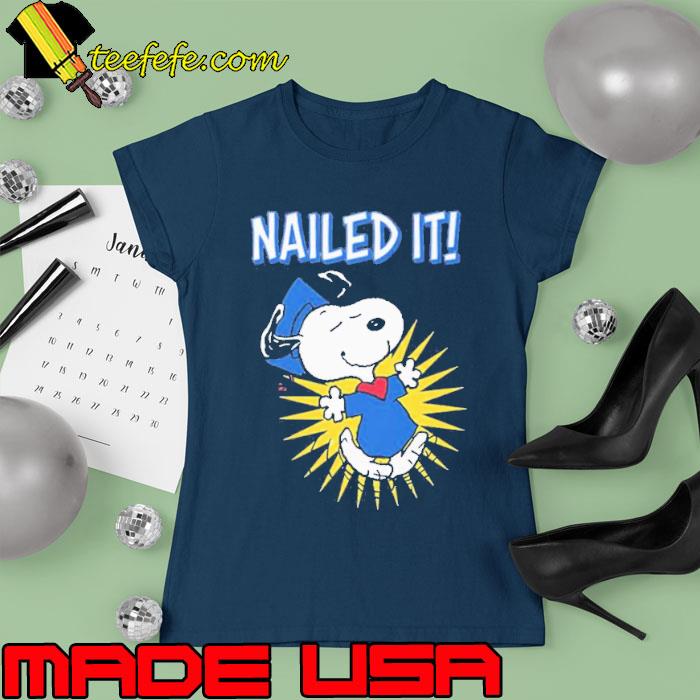 Snoopy Nailed It s Ladies tee Snoopy Nailed It s Ladies tee