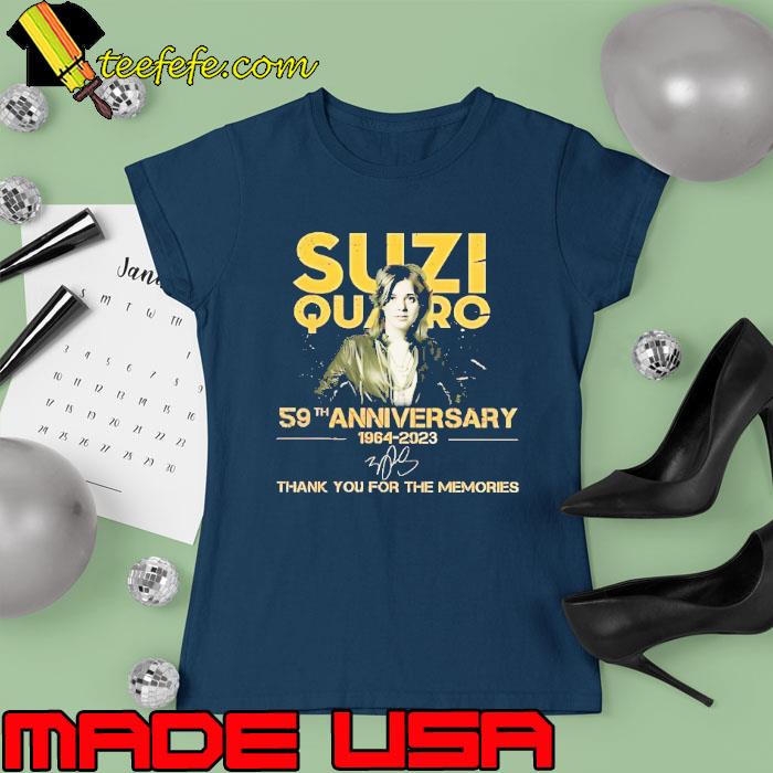 Suzi quatro 59th anniversary 1964 2023 thank you for the memories signature s Ladies tee Suzi quatro 59th anniversary 1964 2023 thank you for the memories signature s Ladies tee