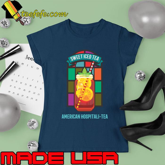Sweet Iced Tea American Hospitality 2.0 Nostalgia T-Shirt Ladies tee Sweet Iced Tea American Hospitality 2.0 Nostalgia T-Shirt Ladies tee