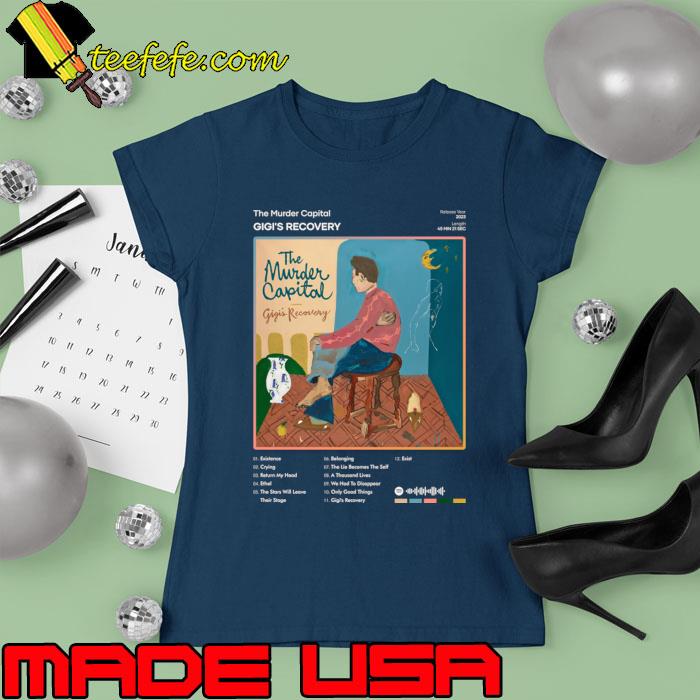The Murder Capital Gigi's Recovery Tracklist Album T-Shirt Ladies tee The Murder Capital Gigi's Recovery Tracklist Album T-Shirt Ladies tee