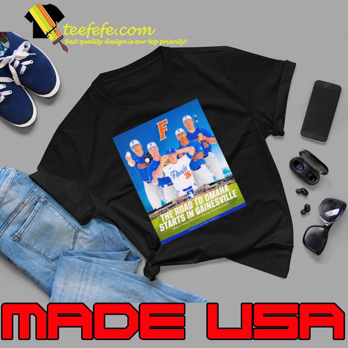 The Road To Omaha Starts In Gainesville Poster Shirt