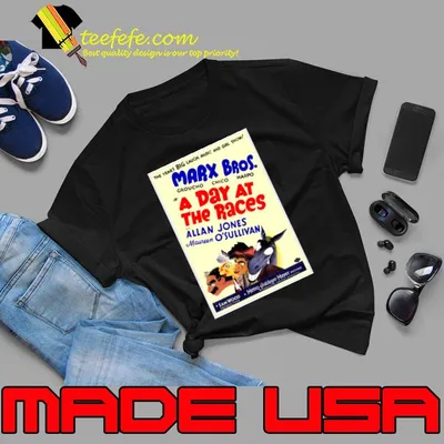 The Year's Big Laugh Music And Girl Show Marx Brothers A Day The Races T-Shirt
