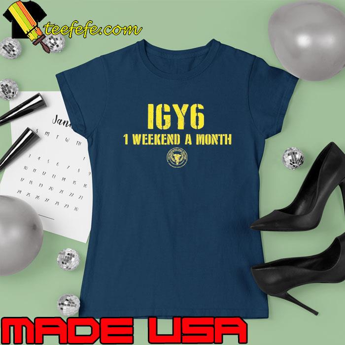 Top army Reserve IGY6 1 Weekend A Month s Ladies tee Top army Reserve IGY6 1 Weekend A Month s Ladies tee
