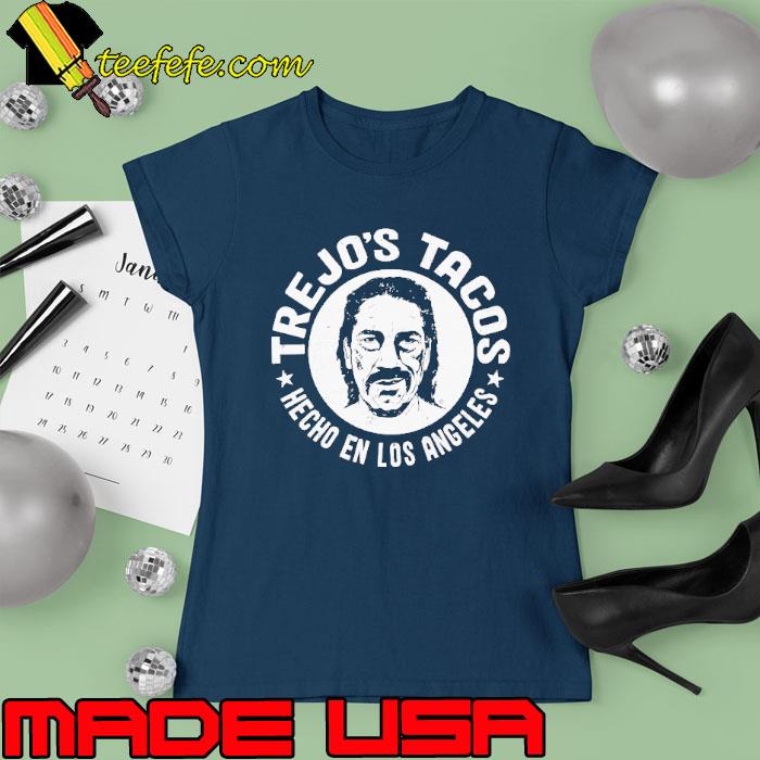 Trejo's tacos hecho en los angeles star s Ladies tee Trejo's tacos hecho en los angeles star s Ladies tee
