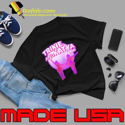 Trixie and Katya the last show photo shirt