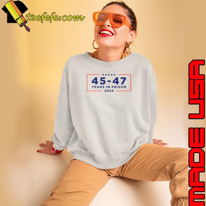 Trump 45-47 Years In Prison 2023 star political T-Shirt