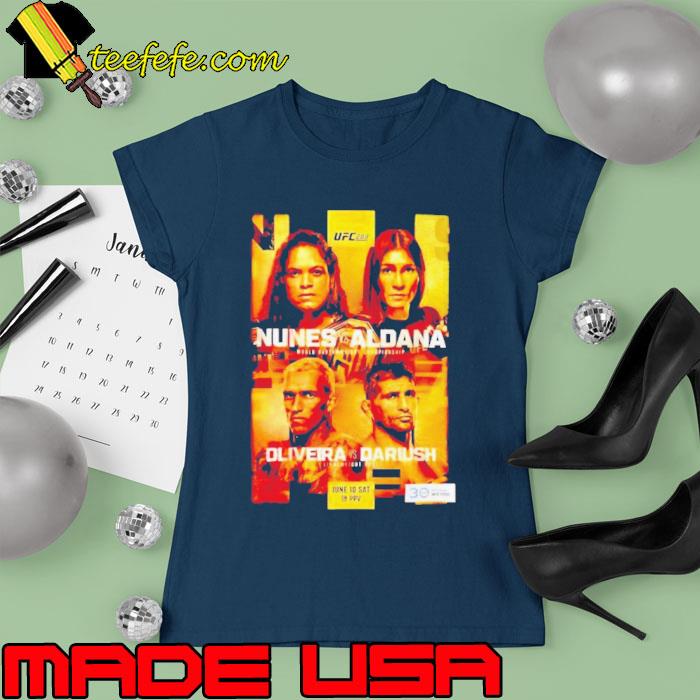 Ufc 289 Nunes vs Aldana and Oliveira vs Dariush Event s Ladies tee Ufc 289 Nunes vs Aldana and Oliveira vs Dariush Event s Ladies tee