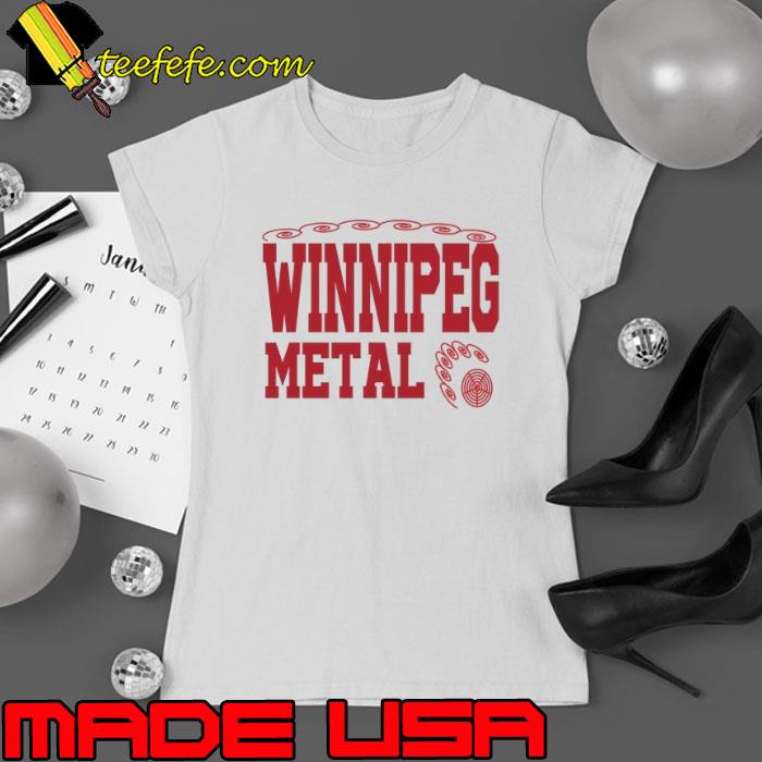 Winnipeg Metal shirt Winnipeg Metal shirt