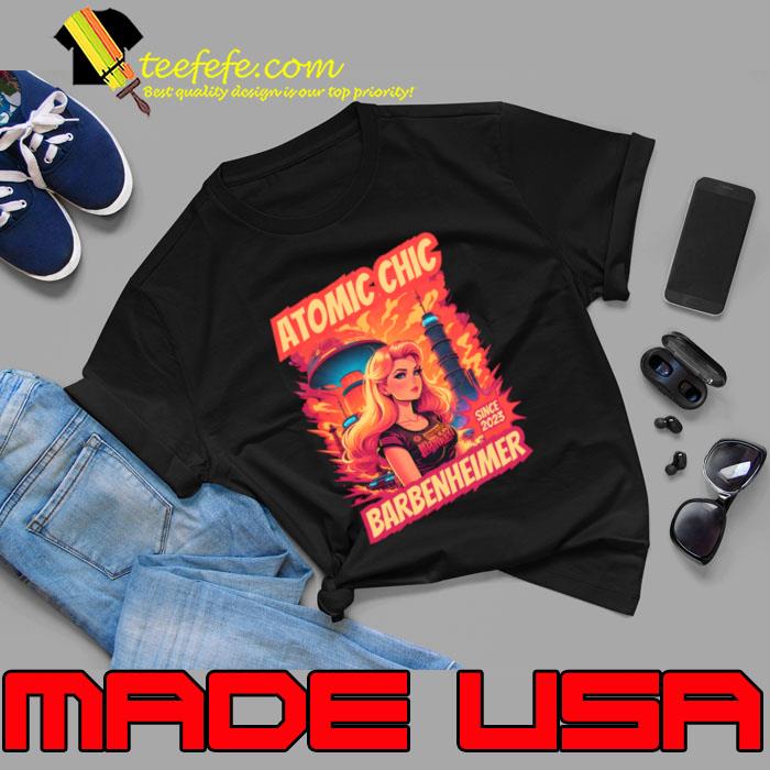 Atomic Chic-Barbenheimer Since 2023 Music T-Shirt