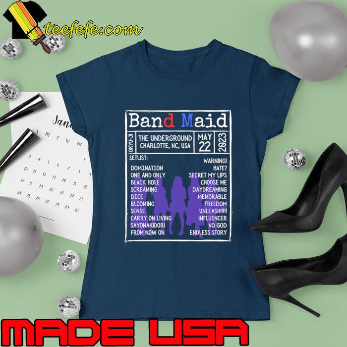 Band Maid Charlotte May 2023 The Underground Charlotte Usa T-Shirt Ladies tee Band Maid Charlotte May 2023 The Underground Charlotte Usa T-Shirt Ladies tee