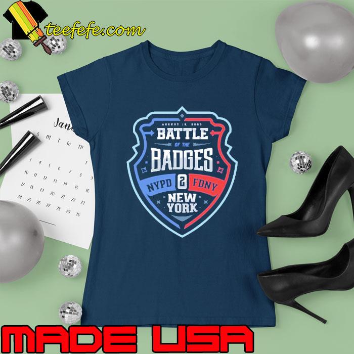 Battle of the badges nypd new york s Ladies tee Battle of the badges nypd new york s Ladies tee