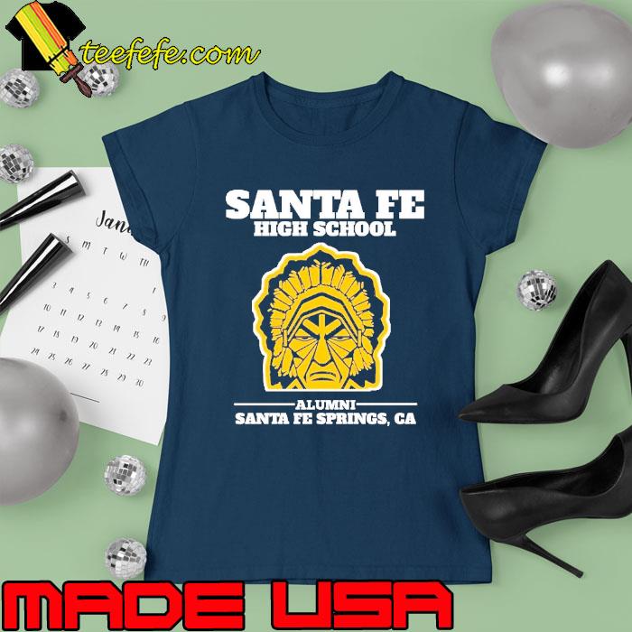 Best santa Fe High School Alumni s Ladies tee Best santa Fe High School Alumni s Ladies tee