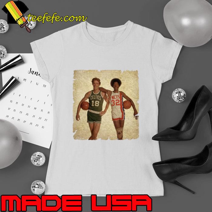 Dave Cowens and Julius Erving in 1976 Basketball Celtics And Nets T-Shirt Ladies tee Dave Cowens and Julius Erving in 1976 Basketball Celtics And Nets T-Shirt Ladies tee
