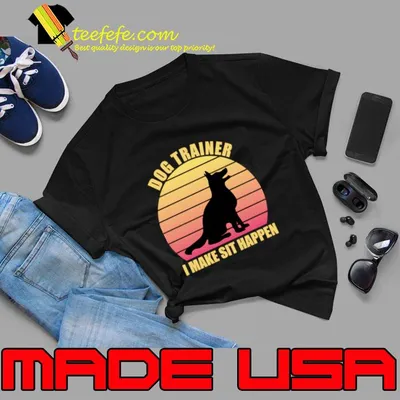 Dog Trainer Make Sit Happen Vintage T-Shirt