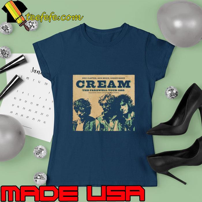 Eric Clapton Jack Bruce Ginger Baker Creams Farewell Tour 1968 T-Shirt Ladies tee Eric Clapton Jack Bruce Ginger Baker Creams Farewell Tour 1968 T-Shirt Ladies tee