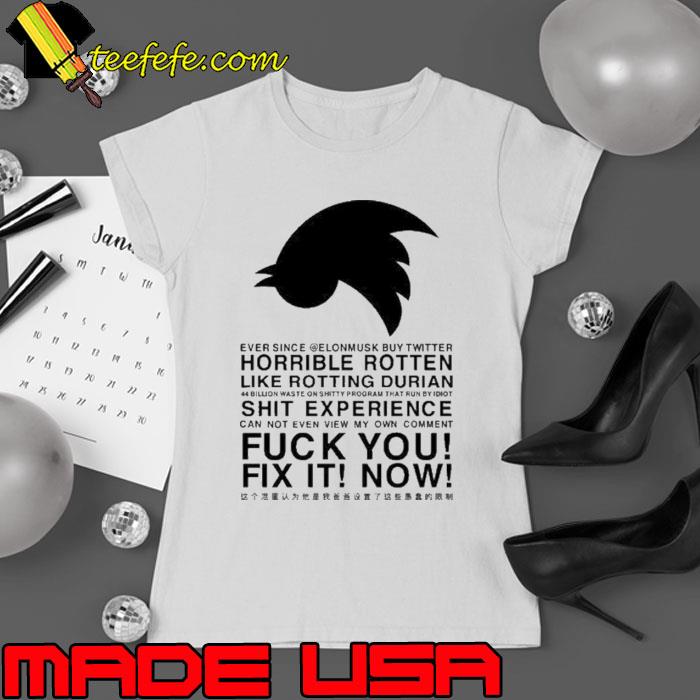 Ever Since Elon Musk Buy Twitter Horrible Rotten Like Rotting Durian Shirt Ladies tee Ever Since Elon Musk Buy Twitter Horrible Rotten Like Rotting Durian Shirt Ladies tee