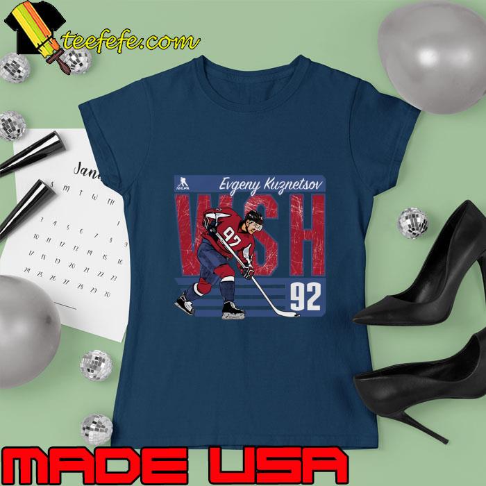 Evgeny Kuznetsov 92 Hockey Player A Russian For Washington Capitals T-Shirt Ladies tee Evgeny Kuznetsov 92 Hockey Player A Russian For Washington Capitals T-Shirt Ladies tee