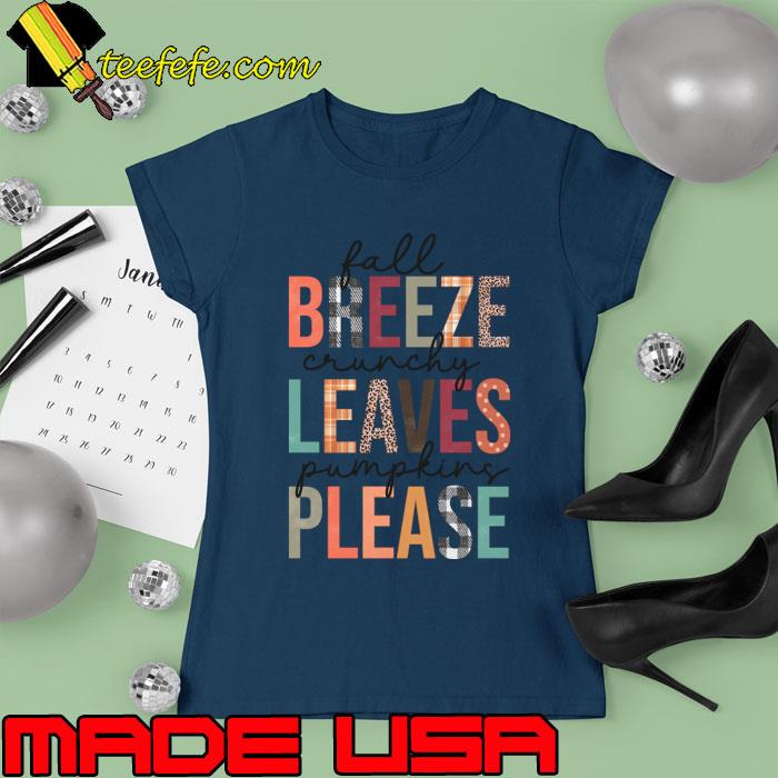 Fall Breeze Crunchy Leaves Pumpkins Please Leopard T-Shirt Ladies tee Fall Breeze Crunchy Leaves Pumpkins Please Leopard T-Shirt Ladies tee
