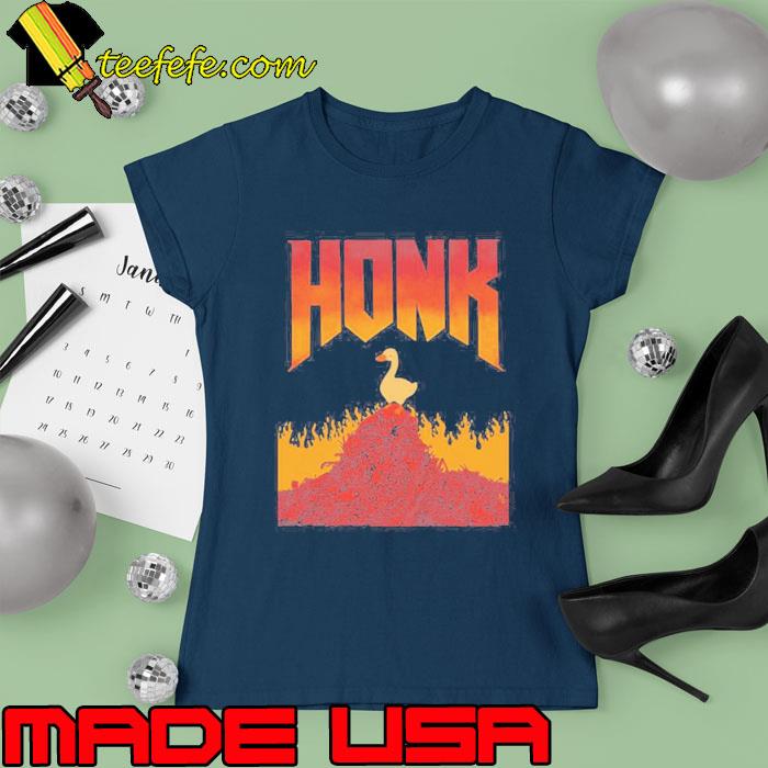Honk Doom Goose Parody Shirt Ladies tee Honk Doom Goose Parody Shirt Ladies tee