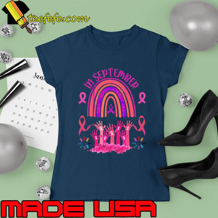 In September Rainbow Flowers Ovarian Cancer Awareness Month T-Shirt Ladies tee In September Rainbow Flowers Ovarian Cancer Awareness Month T-Shirt Ladies tee