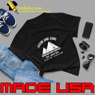 Jacob And Sons Passover Hebrew Construction Egypt Pyramids Builders T-Shirt