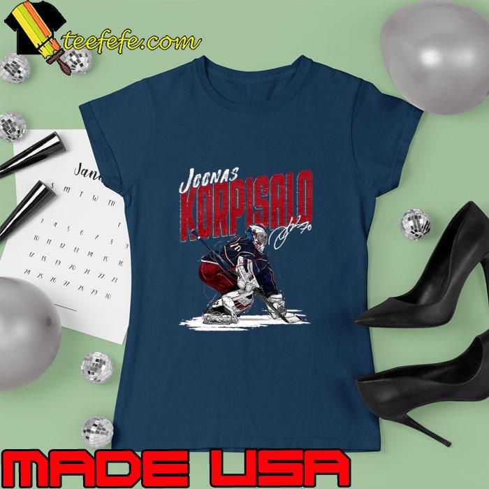 Joonas Korpisalo Columbus Chisel Signature T-Shirt Ladies tee Joonas Korpisalo Columbus Chisel Signature T-Shirt Ladies tee