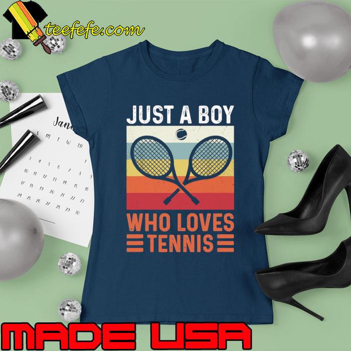 Just A Boy Who Loves Tennis Retro Vintage Tennis Player T-Shirt Ladies tee Just A Boy Who Loves Tennis Retro Vintage Tennis Player T-Shirt Ladies tee