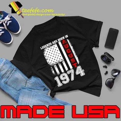 Legends are born in 1974 August american flag T-Shirt