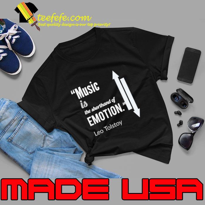 Leo Tolstoy on Music The Shorthand Of Emotion T-Shirt