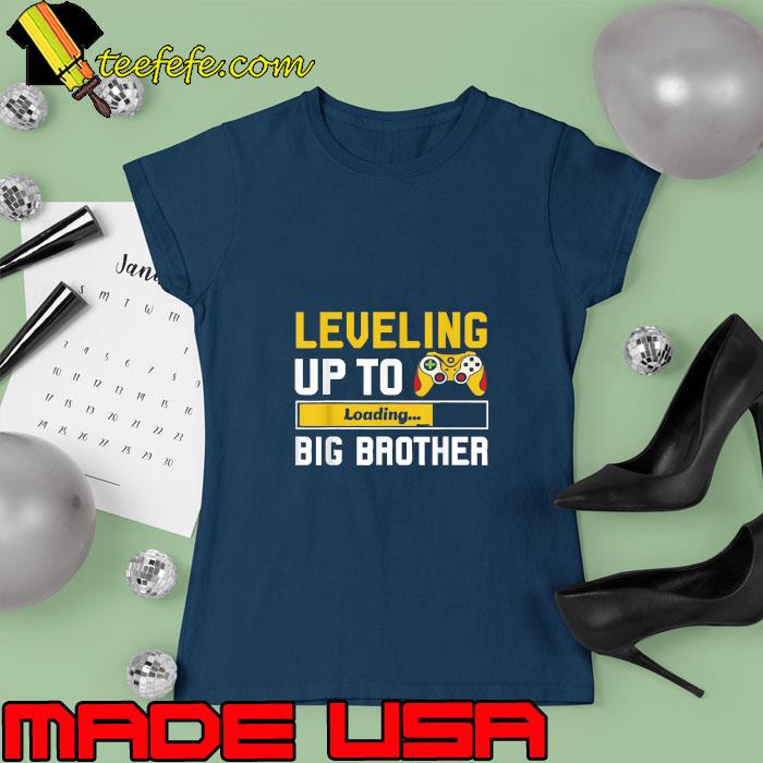 Leveling up to Big Brother 2023 gamer video game T-Shirt Ladies tee Leveling up to Big Brother 2023 gamer video game T-Shirt Ladies tee