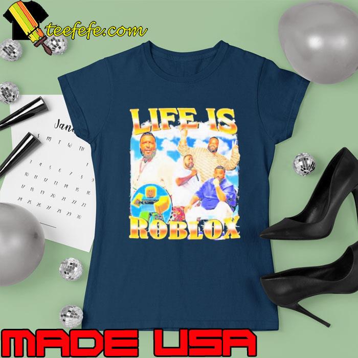 Life Is Roblox DJ Khaled American DJ Shirt Ladies tee Life Is Roblox DJ Khaled American DJ Shirt Ladies tee