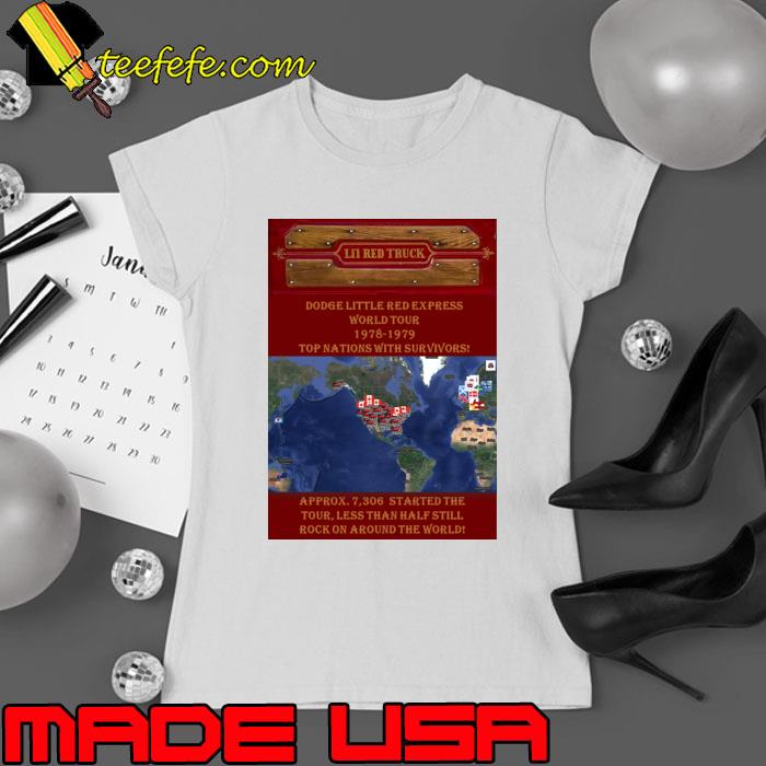 Lil' Red Trucks Dodge Little Red Express World Tour 1978 1979 T-Shirt Ladies tee Lil' Red Trucks Dodge Little Red Express World Tour 1978 1979 T-Shirt Ladies tee