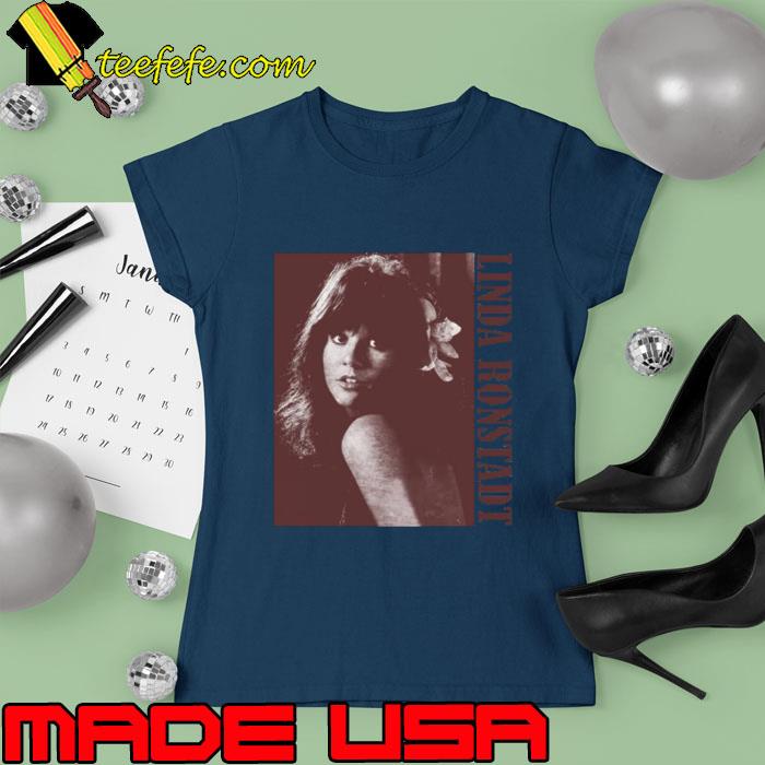 Linda rostard singer T-Shirt Ladies tee Linda rostard singer T-Shirt Ladies tee
