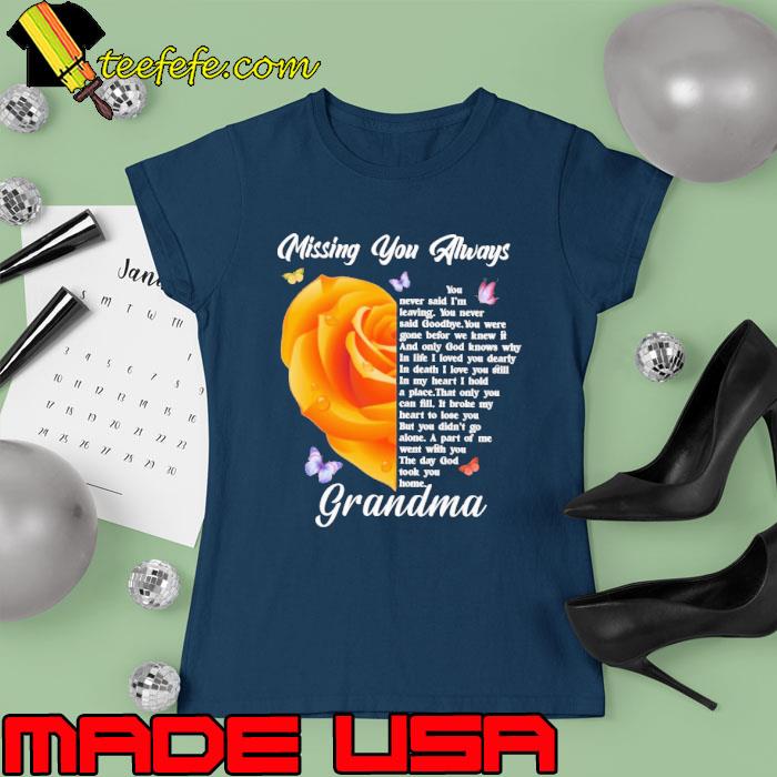 Missing you always Grandma Angel Grandma Rose Butterflies s Ladies tee Missing you always Grandma Angel Grandma Rose Butterflies s Ladies tee