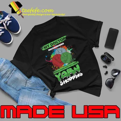 My Doctor Recommended High Fiber Diet Went Crocheter Embroidery Yarn Shopping T-Shirt